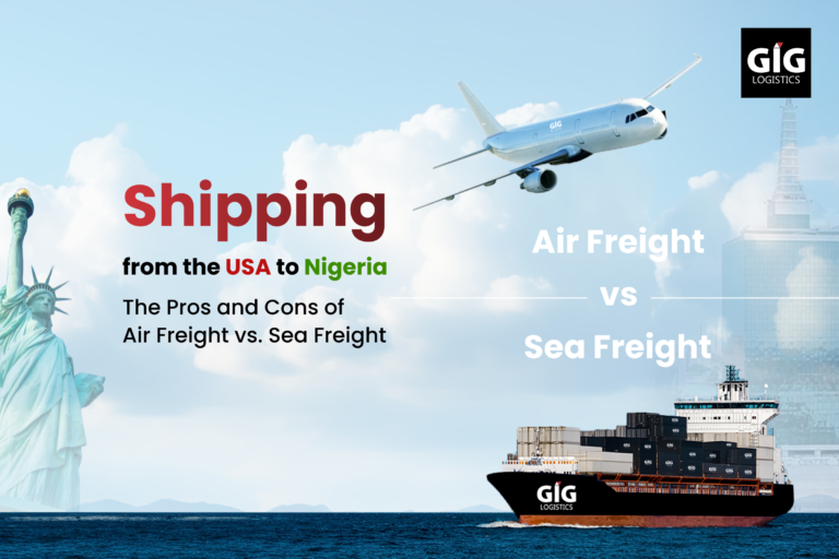 Shipping from the USA to Nigeria: The Pros and Cons of Air Freight vs. Sea Freight